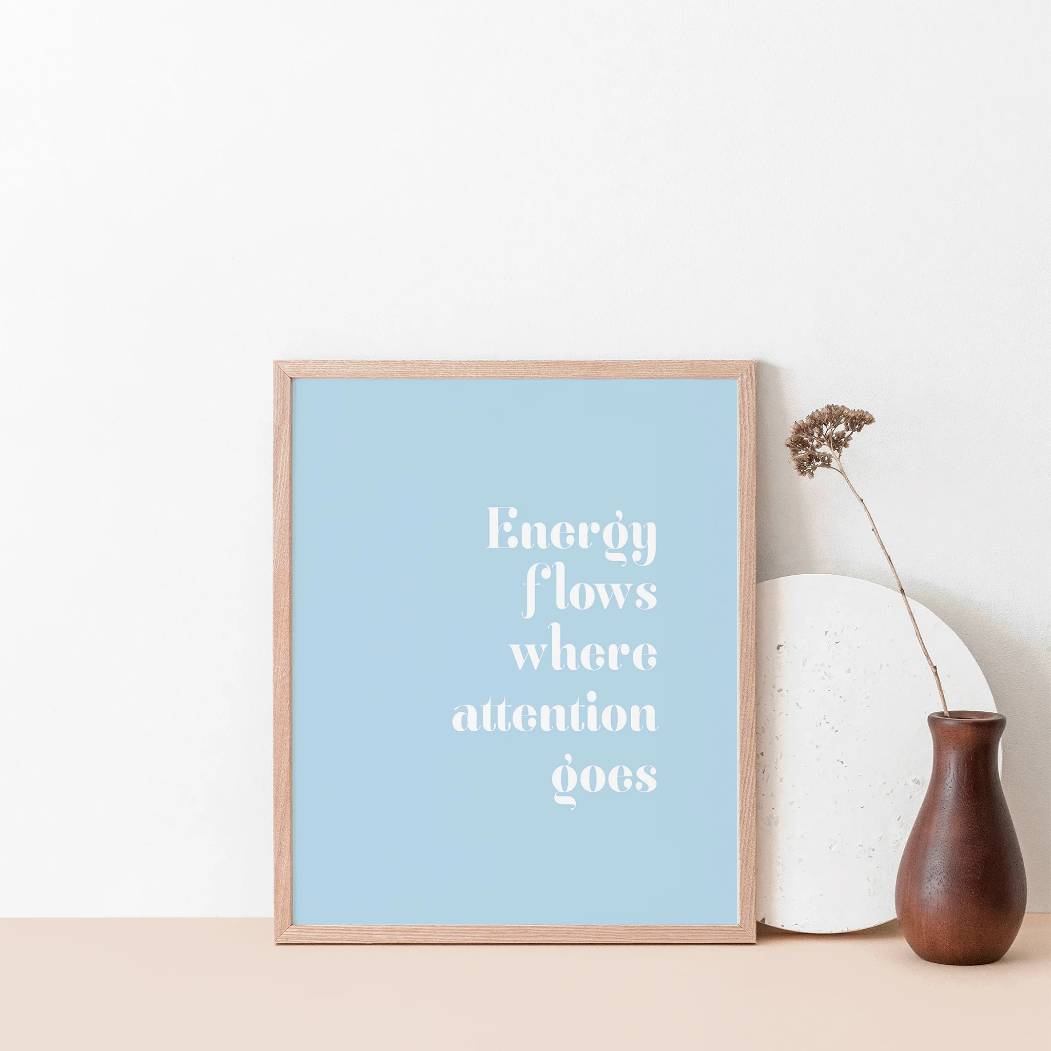 "Energy flows where attention goes." Inspirational Quote Wall Art Print - Image 3