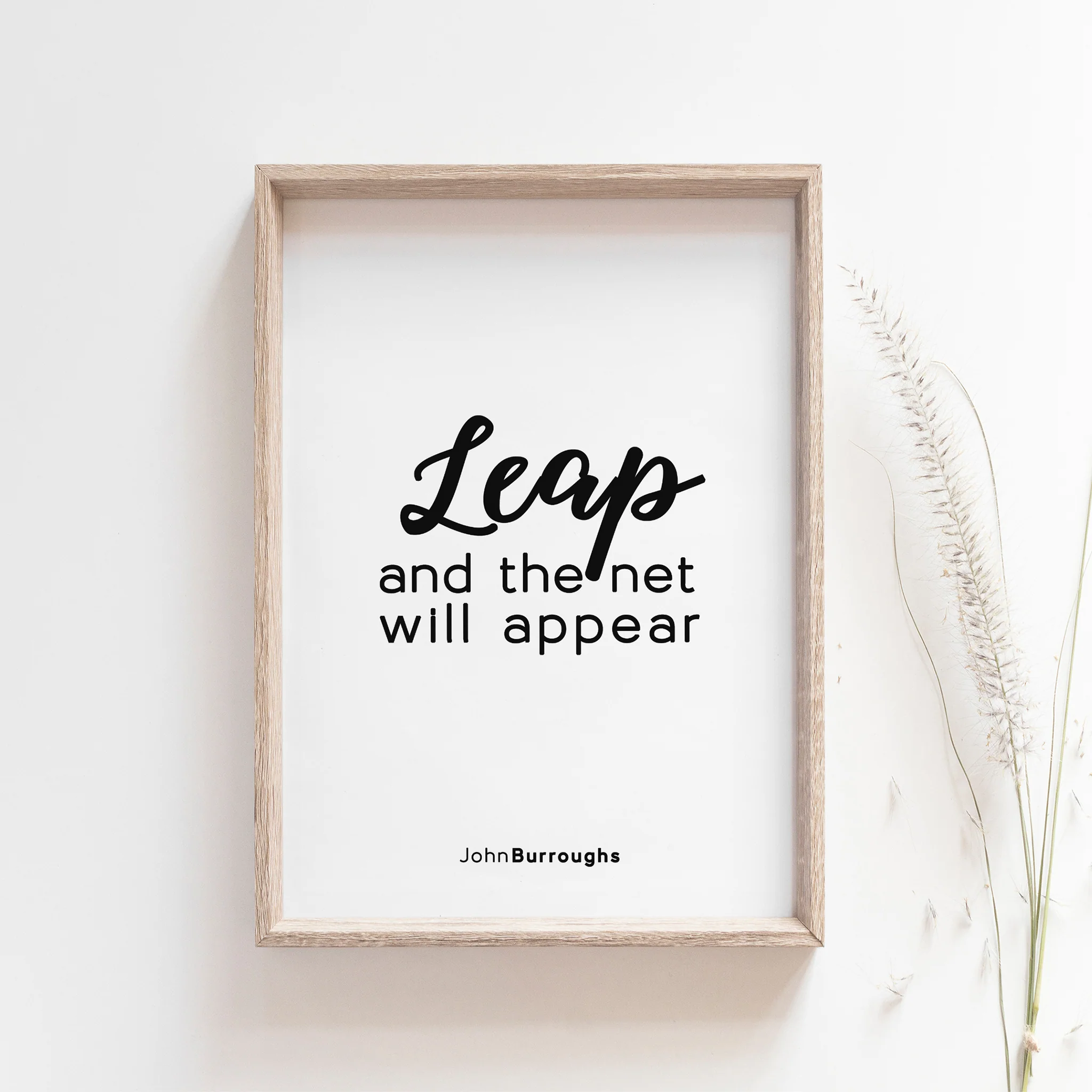 "Leap, and the net will appear," John Burroughs Quote, Inspirational Wall Art - Image 2